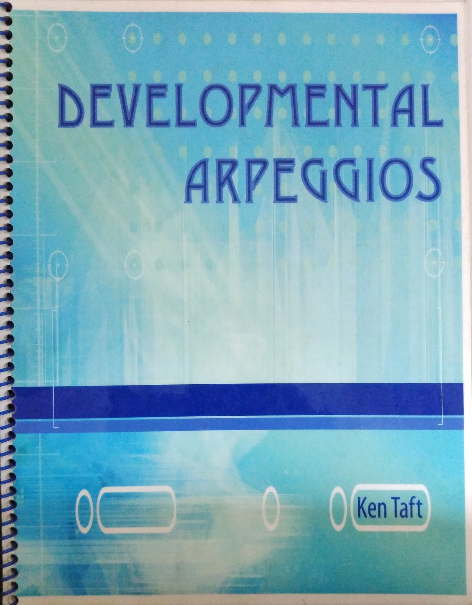 Developmental Arpeggios by Ken Taft