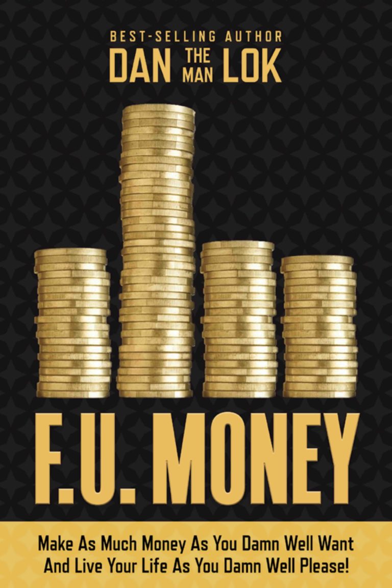 Book Review F.U. Money by Dan Lok