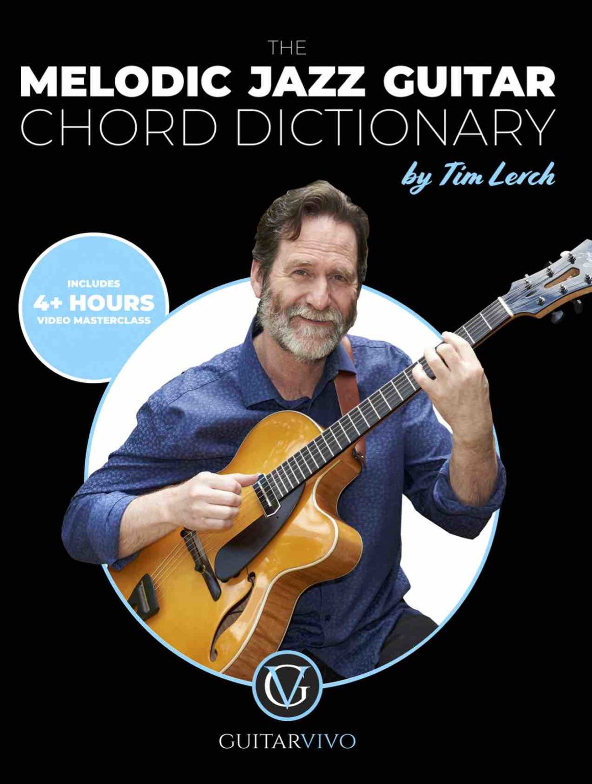 Book Review The Melodic Jazz Guitar Chord Dictionary by Tim Lerch